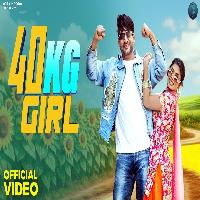 40 KG Girl Ajay Hooda Ft Ruba Khan New Haryanvi Song 2026 By Bali Sharma Poster